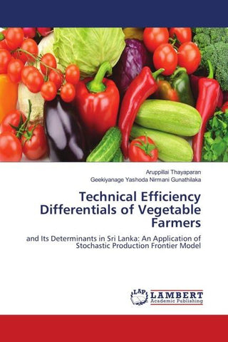 Technical Efficiency Differentials of Vegetable Farmers