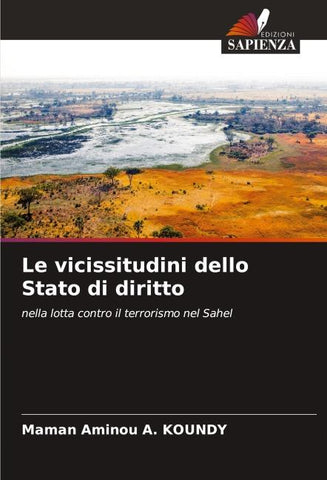 Le vicissitudini dello Stato di diritto