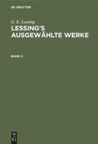 Lessing’s ausgewählte Werke. Band 2