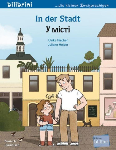 In der Stadt (Deutsch-Ukrainisch)