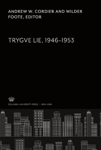Trygve Lie 1946-1953