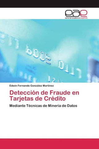 Detección de Fraude en Tarjetas de Crédito