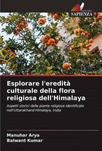 Esplorare l'eredità culturale della flora religiosa dell'Himalaya