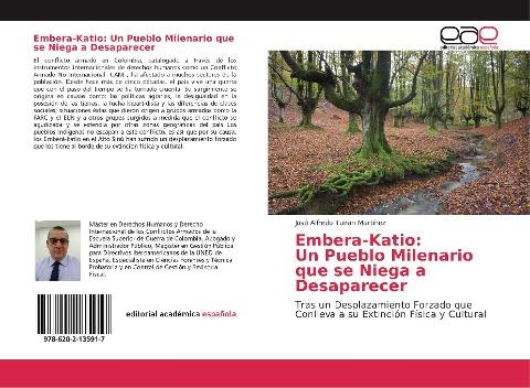 Embera-Katio: Un Pueblo Milenario que se Niega a Desaparecer