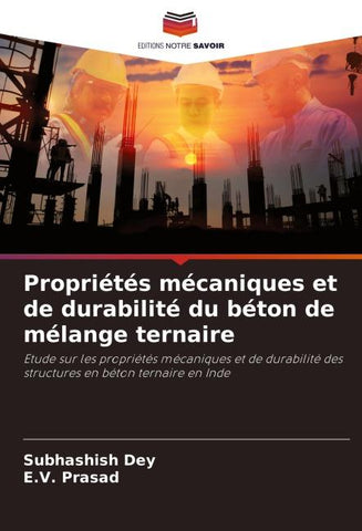 Propriétés mécaniques et de durabilité du béton de mélange ternaire