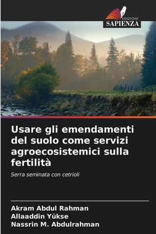 Usare gli emendamenti del suolo come servizi agroecosistemici sulla fertilità