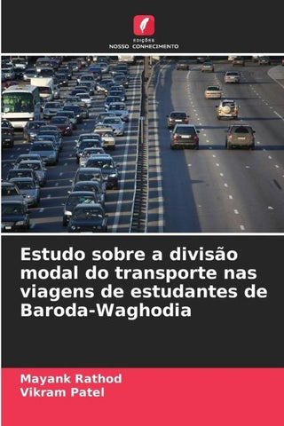 Estudo sobre a divisão modal do transporte nas viagens de estudantes de Baroda-Waghodia