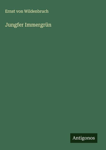 Jungfer Immergrün