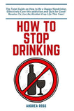 How to Stop Drinking Alcohol
