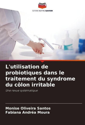 L'utilisation de probiotiques dans le traitement du syndrome du côlon irritable