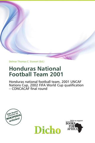 Honduras National Football Team 2001
