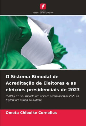 O Sistema Bimodal de Acreditação de Eleitores e as eleições presidenciais de 2023