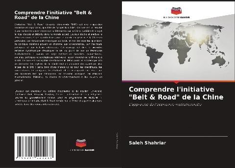 Comprendre l'initiative "Belt & Road" de la Chine
