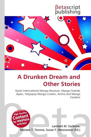 A Drunken Dream and Other Stories