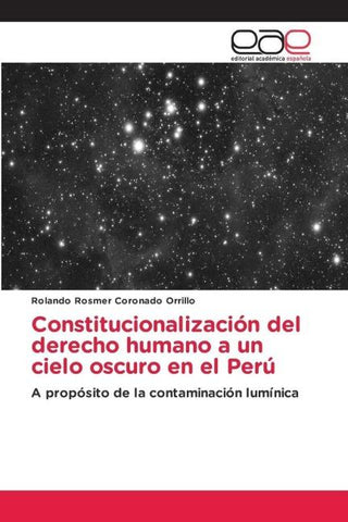 Constitucionalización del derecho humano a un cielo oscuro en el Perú