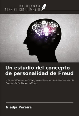 Un estudio del concepto de personalidad de Freud