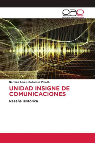 UNIDAD INSIGNE DE COMUNICACIONES