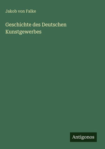 Geschichte des Deutschen Kunstgewerbes