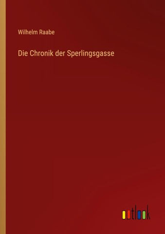 Die Chronik der Sperlingsgasse