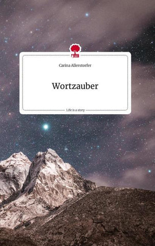 Wortzauber. Life is a Story - story.one