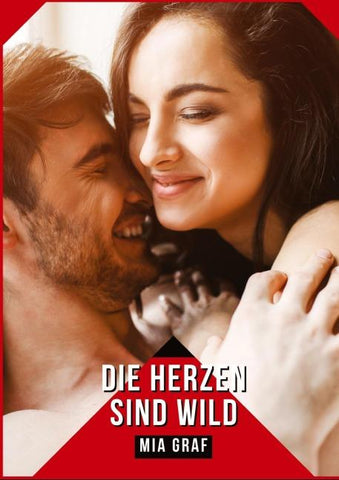 Die Herzen sind wild