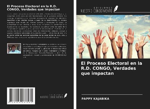 El Proceso Electoral en la R.D. CONGO, Verdades que impactan