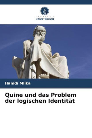 Quine und das Problem der logischen Identität