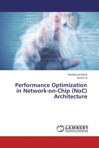 Performance Optimization in Network-on-Chip (NoC) Architecture
