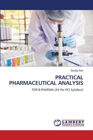 PRACTICAL PHARMACEUTICAL ANALYSIS
