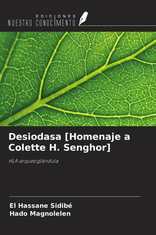 Desiodasa [Homenaje a Colette H. Senghor]