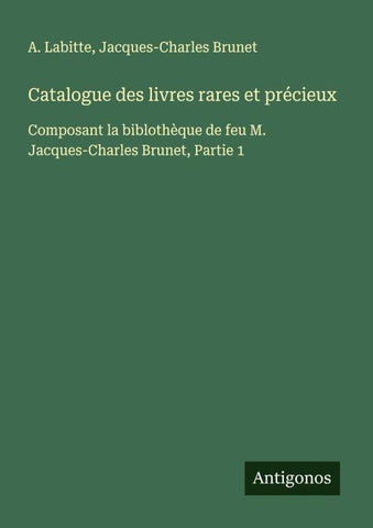 Catalogue des livres rares et précieux
