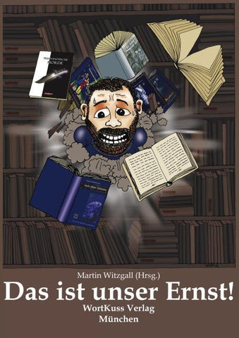 Das ist unser Ernst!