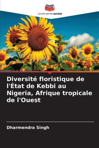 Diversité floristique de l'État de Kebbi au Nigeria, Afrique tropicale de l'Ouest