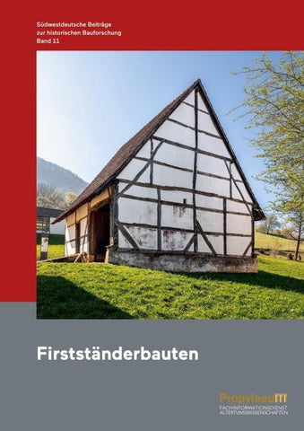 Südwestdeutsche Beiträge zur historischen Bauforschung / Firstständerbauten