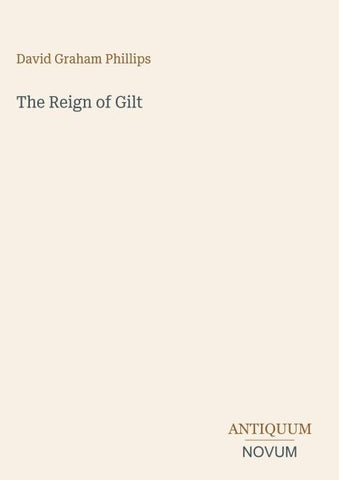 The Reign of Gilt