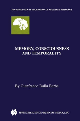 Memory, Consciousness and Temporality
