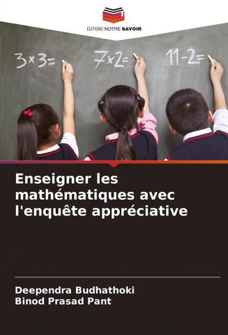 Enseigner les mathématiques avec l'enquête appréciative
