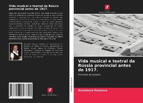 Vida musical e teatral da Rússia provincial antes de 1917.