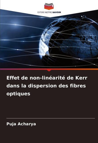 Effet de non-linéarité de Kerr dans la dispersion des fibres optiques