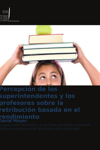 Percepción de los superintendentes y los profesores sobre la retribución basada en el rendimiento