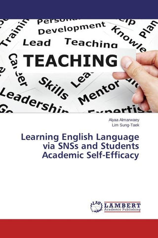 Learning English Language via SNSs and Students Academic Self-Efficacy