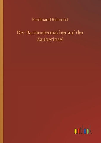 Der Barometermacher auf der Zauberinsel