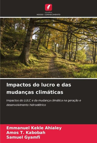 Impactos do lucro e das mudanças climáticas