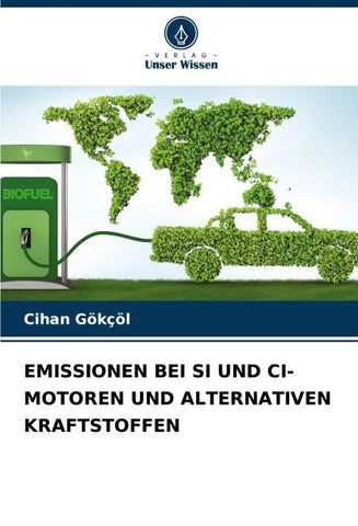 EMISSIONEN BEI SI UND CI-MOTOREN UND ALTERNATIVEN KRAFTSTOFFEN