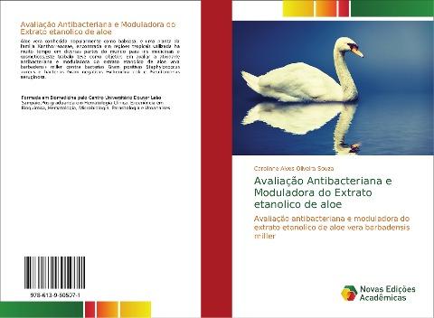 Avaliação Antibacteriana e Moduladora do Extrato etanolico de aloe