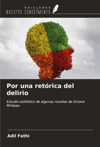 Por una retórica del delirio
