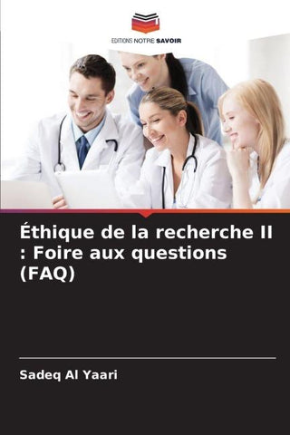 Éthique de la recherche II : Foire aux questions (FAQ)