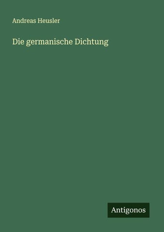 Die germanische Dichtung