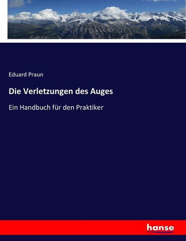 Die Verletzungen des Auges