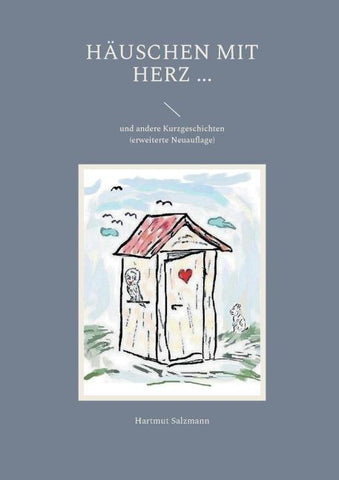 Häuschen mit Herz ...